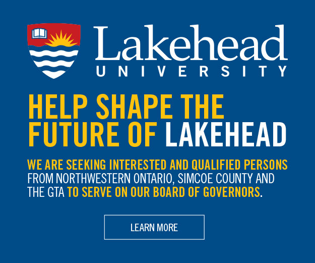We are seeking interested and qualified persons from Northwestern Ontario, Simcoe County and the GTA to serve on its board of governors Learn More
