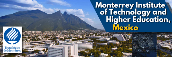 Monterrey Institute of Technology and Higher Education Banner Monterrey Institute of Technology and Higher Education Banner