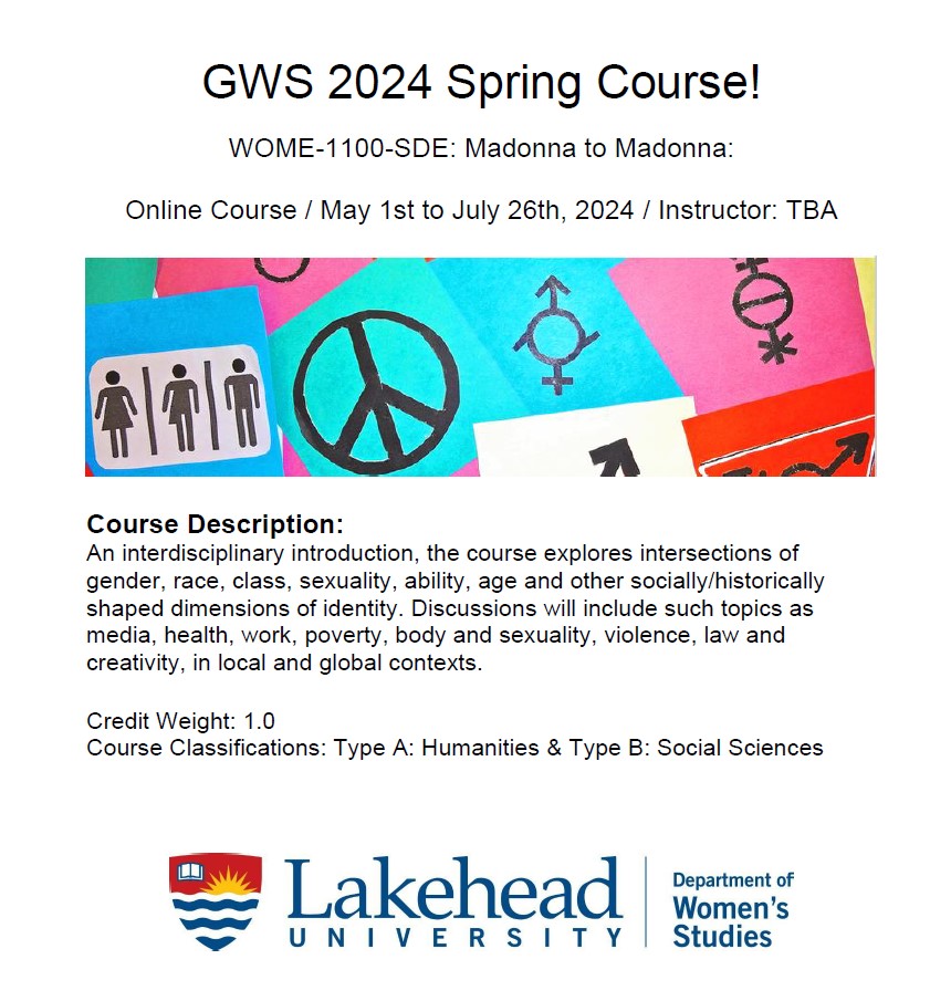 The Department of Gender and Women's Studies is offering WOME-1100-SDE in the 2024 spring term. Please see the Pdf for details.