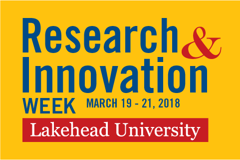 Research and Innovation Week March 19 to 21 at Lakehead Orillia