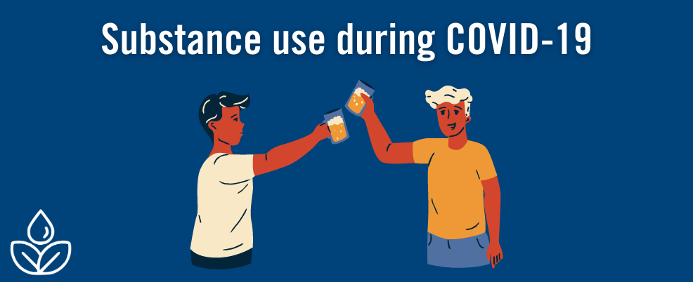 Substance use during covid-19 
