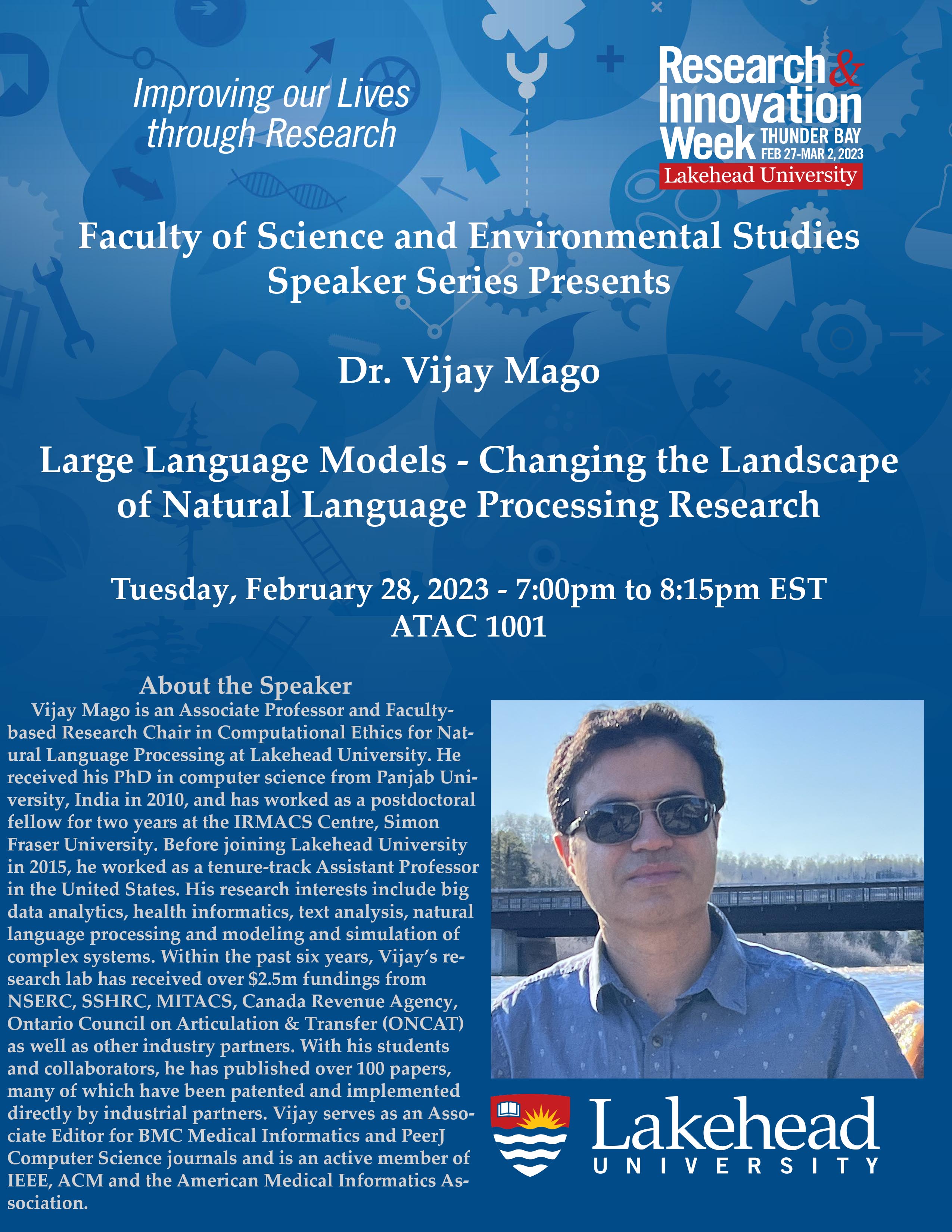 Poster for:  "Large Language Models - Changing the landscape of Natural Language Processing Research", Dr. Vijay Mago: Science and Environmental Studies Speaker Series Presentation