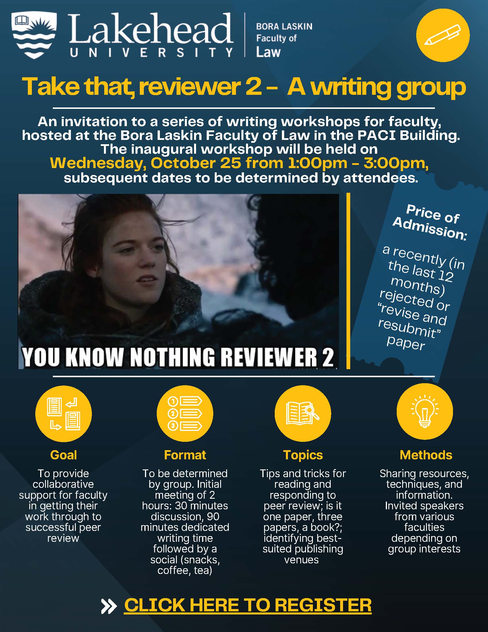 Poster for:  Lakehead University Bora Laskin Faculty of Law:  Take that, reviewer 2 - A writing group