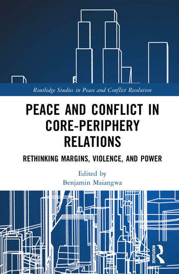 Peace and Conflict in Core-Periphery Relations Book Cover