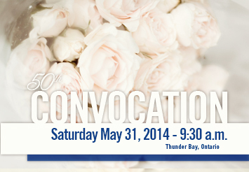 Thunder bay Convocation Information May, 31 2014