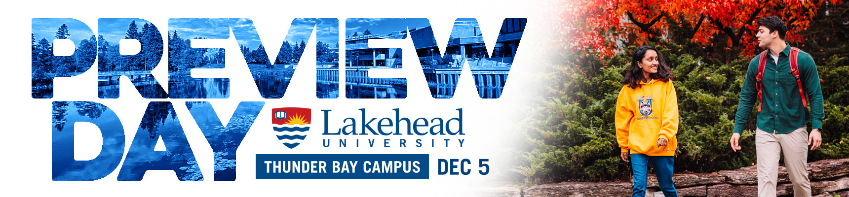 Fall Preview Day, Thunder Bay Campus - December 5th
