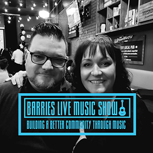 Barries Live Music Show. Building a better community through music