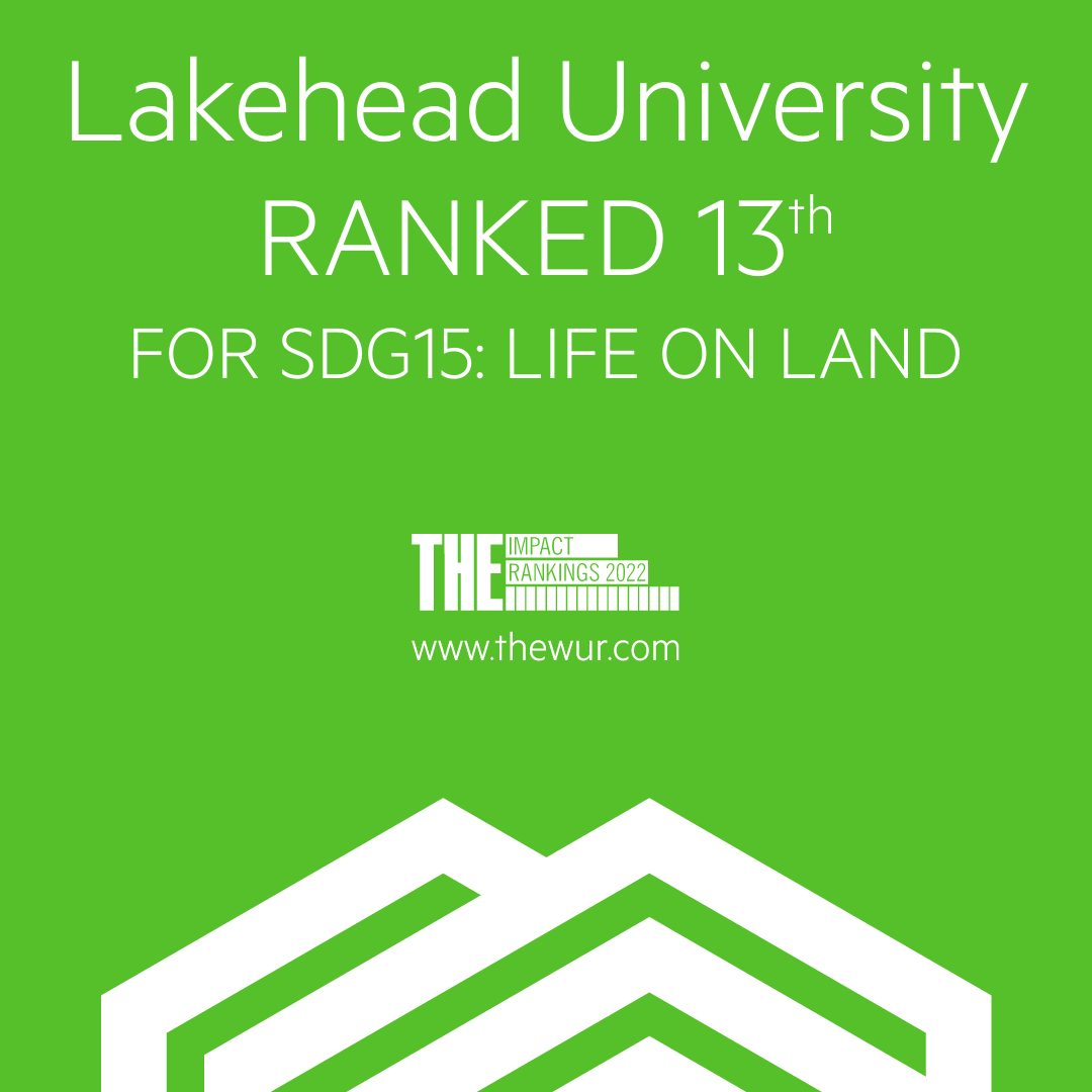 Lakehead University is ranked 13th on Life on Land