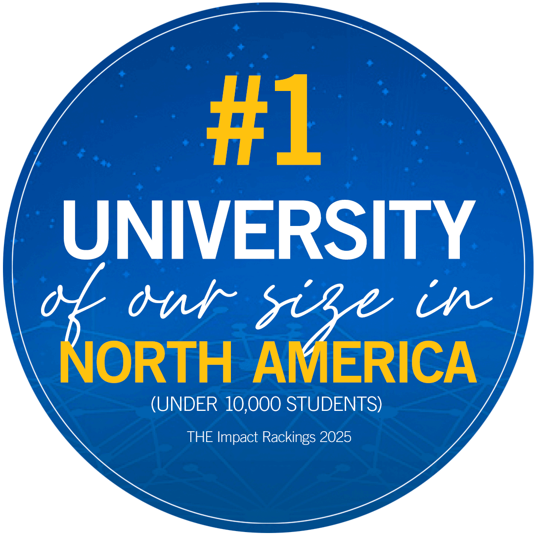 #1 university of our size in North America (under 10,000 students)