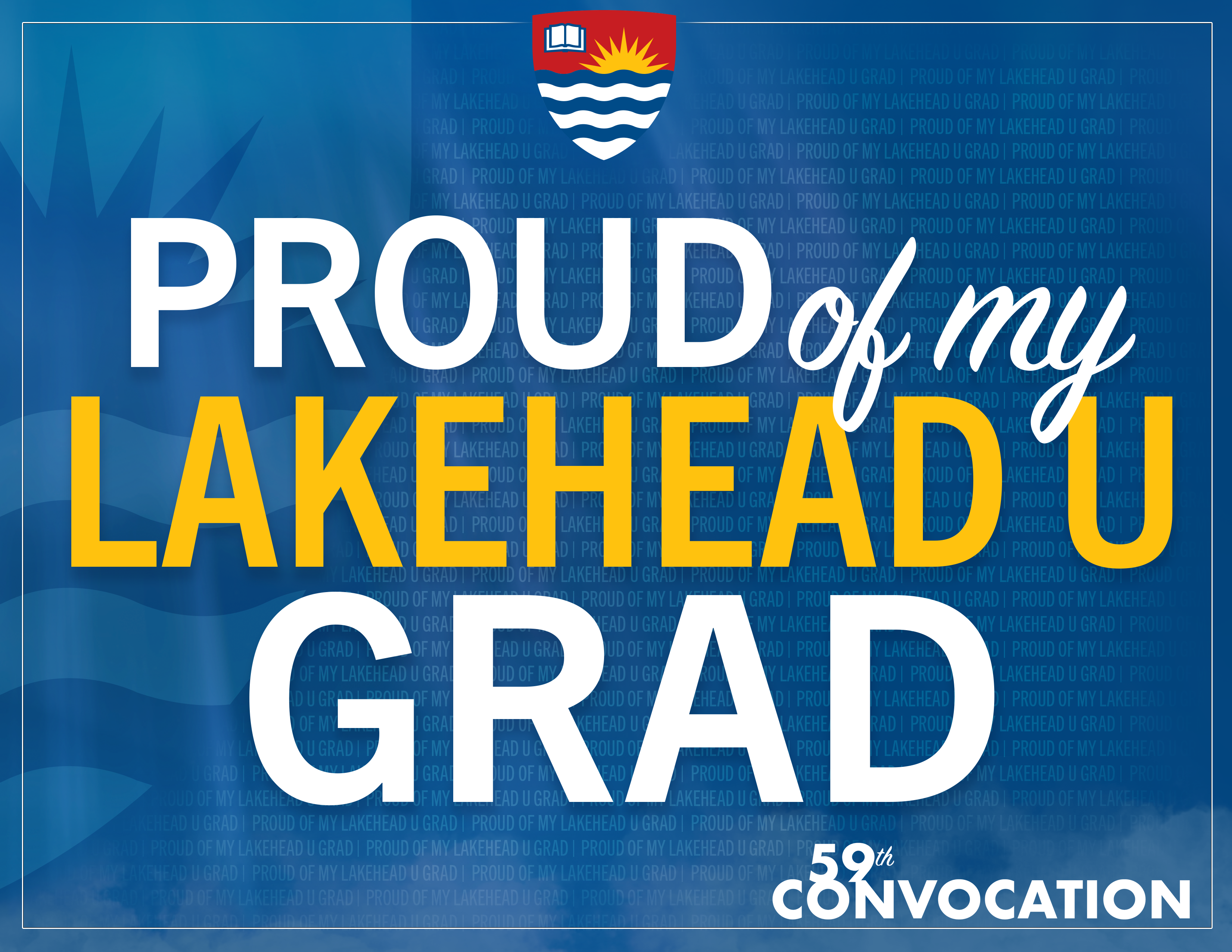 Proud of Lakehead U Grad Poster