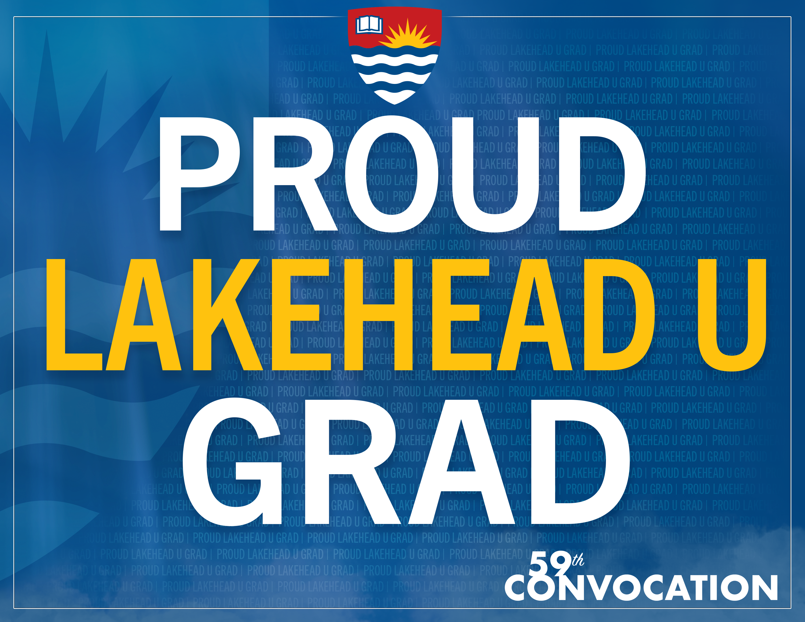 Proud Lakehead U Grad Poster