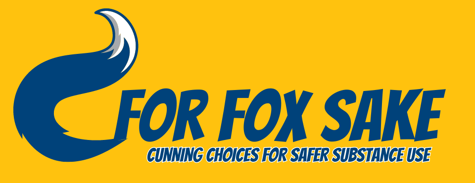 FFF Header Header with yellow background- image of a fox tail and text reading "For Fox Sakes: Cunning Choices for Safer Substance Use"