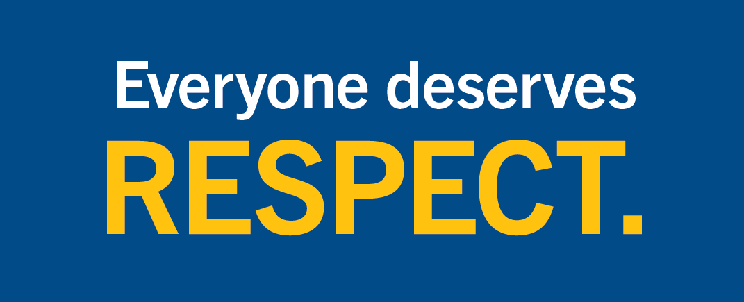 Text contains the message "Everyone deserves respect."