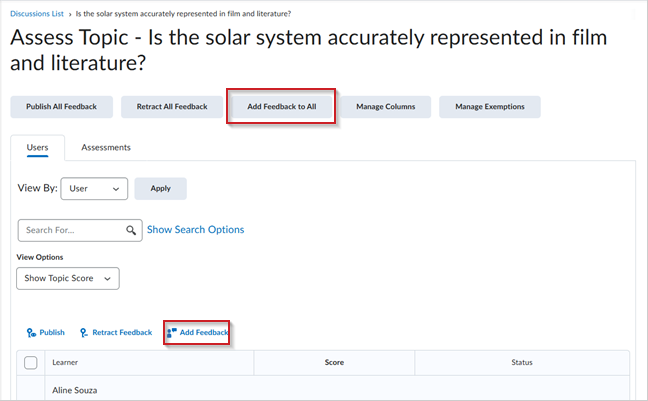 <br/>Figure: The Assess Topic page in Discussions displays options to add bulk feedback, including Add Feedback to All and Add Feedback (for selected learners).